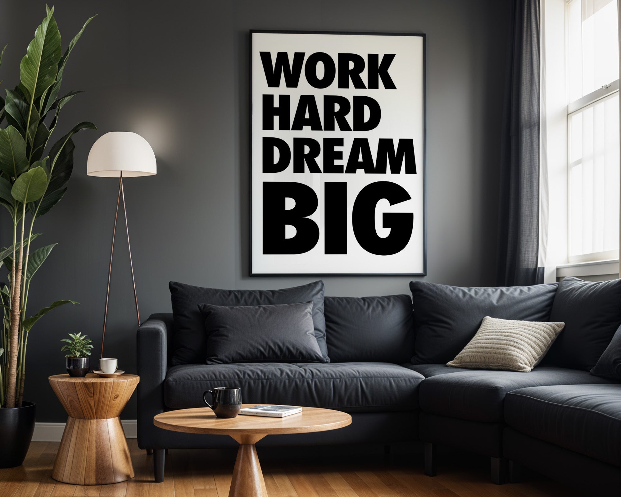 Work Hard Dream Big