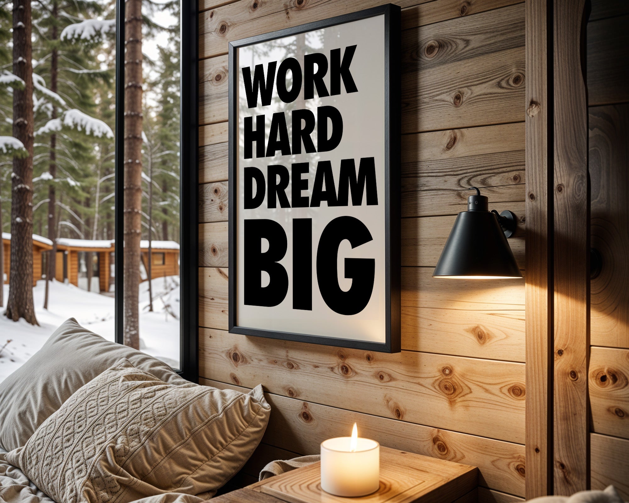 Work Hard Dream Big