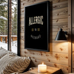 Allergic to Average motivational wall art – main room view