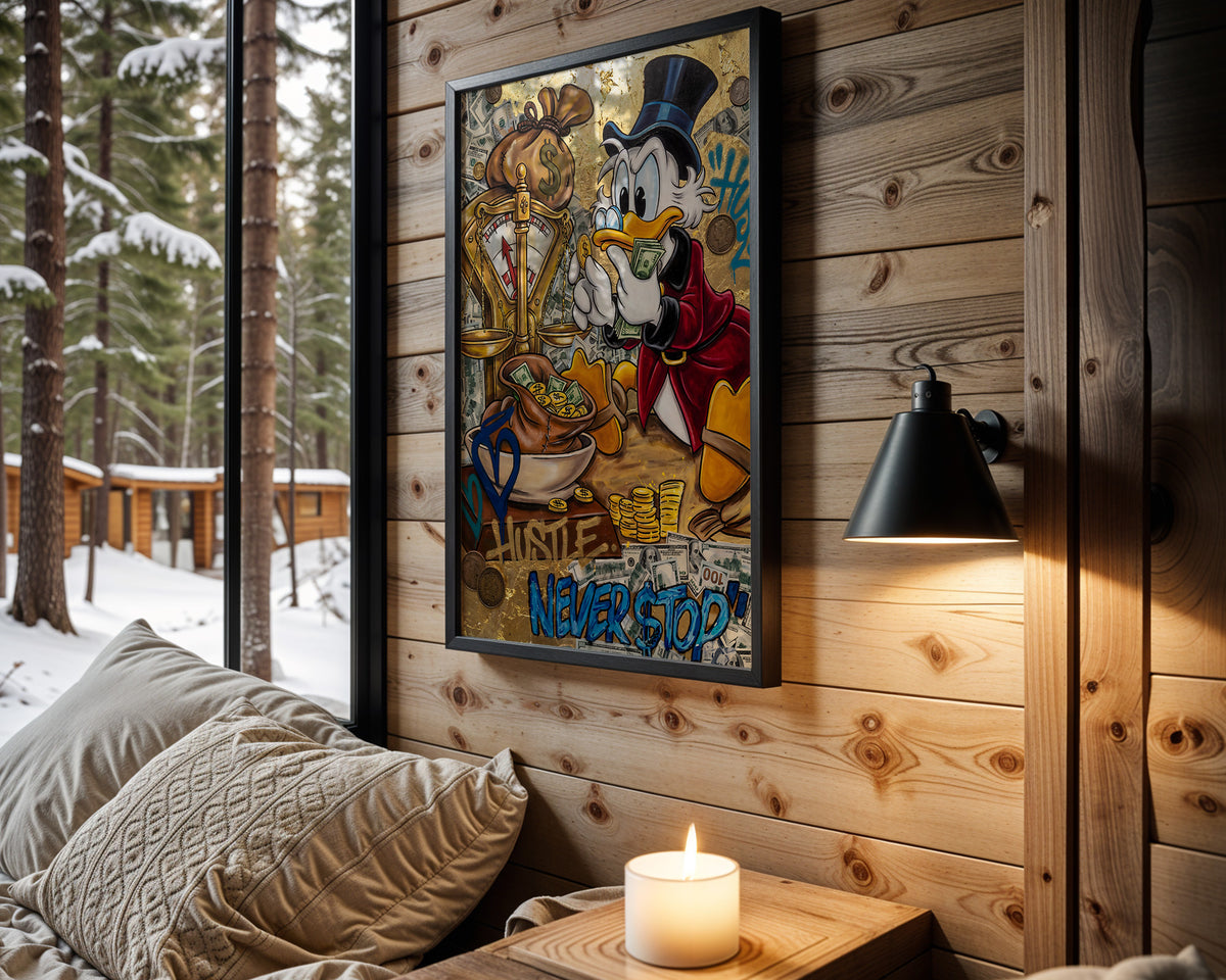 Scrooge Hustle Never Stops wall art – main view
