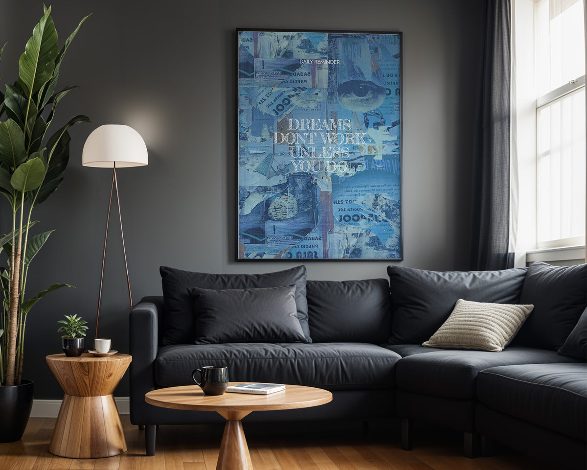 Dreams Need Work motivational wall art – alternate room view