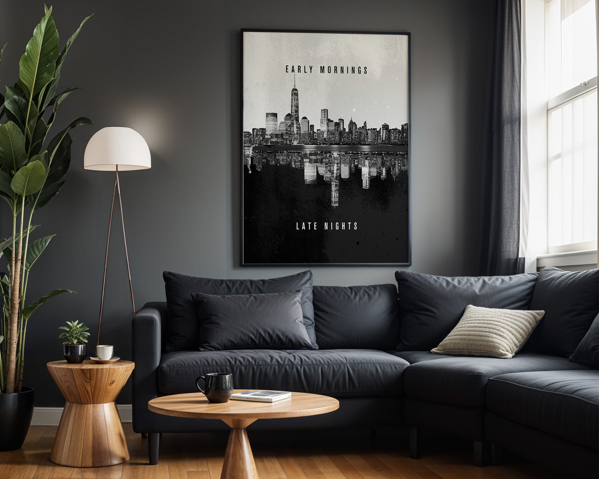 Early Mornings, Late Nights motivational wall art – alternate room view