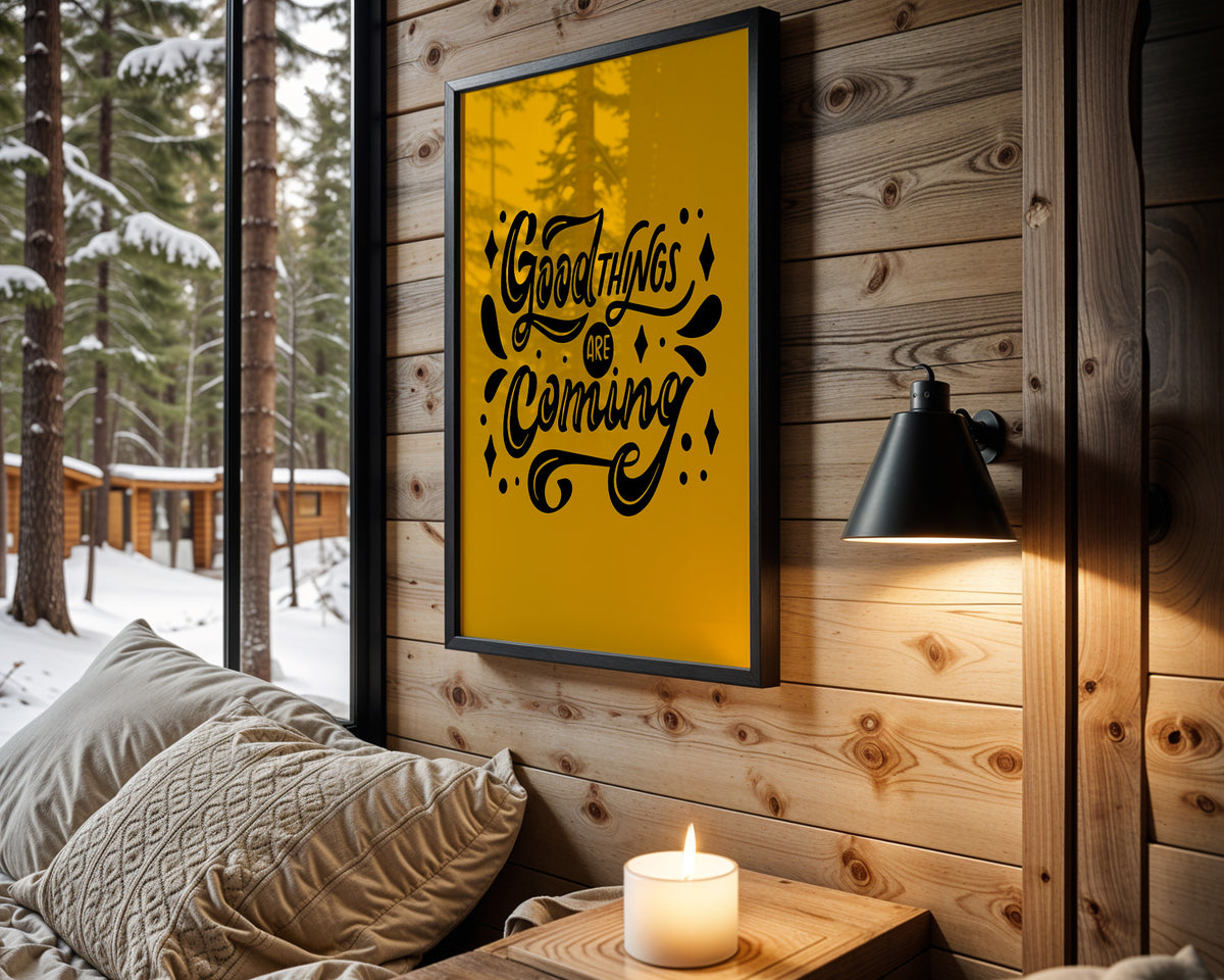Good Things Are Coming quote wall art – main view