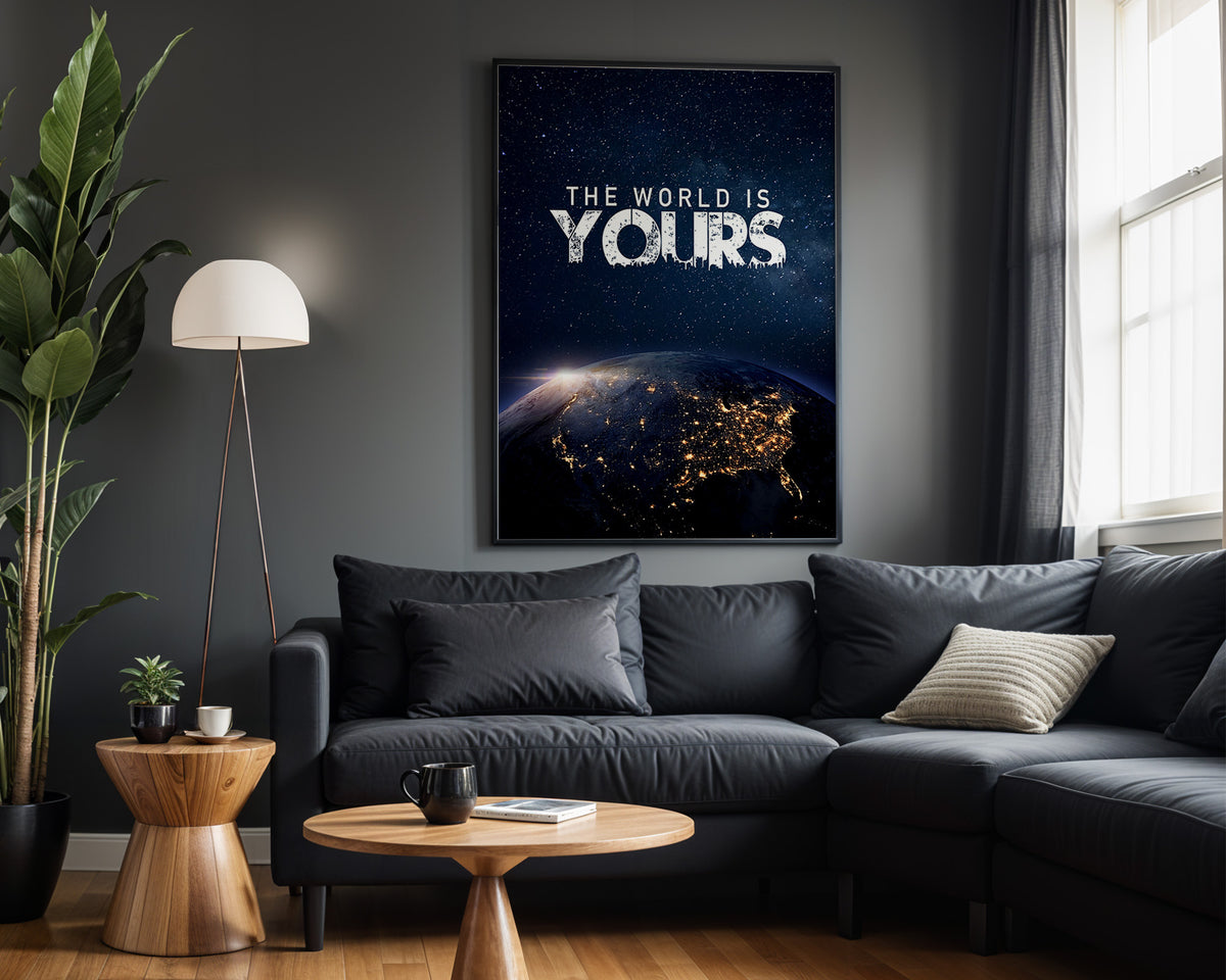 The World Is Yours motivational wall art – alternate room view