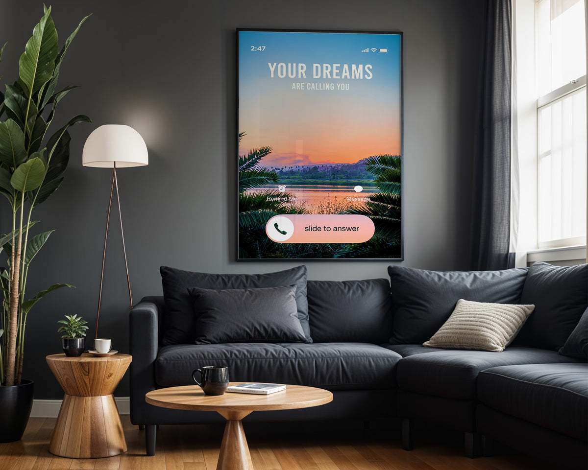 Your Dreams Are Calling motivational wall art – alternate room view